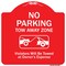 Signmission No Parking Tow Away Zone Violators Towed Vehicle Owners Expense Alum, 18" L, 18" H, RW-1818-9956 A-DES-RW-1818-9956 - alternate 1